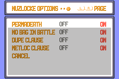 A Nuzlocke Options menu with Permadeath, No Bag In Battle, Dupe Clause and Metloc Clause all switched on
