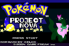 The title screen: the Pokémon Project Nova logo beside a green dragon-like Pokémon with pink fin markings, crediting ROM hack by Gilko