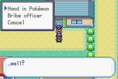 A menu outside a house: 'Hand in Pokémon / Bribe officer / Cancel', with '...well?' below